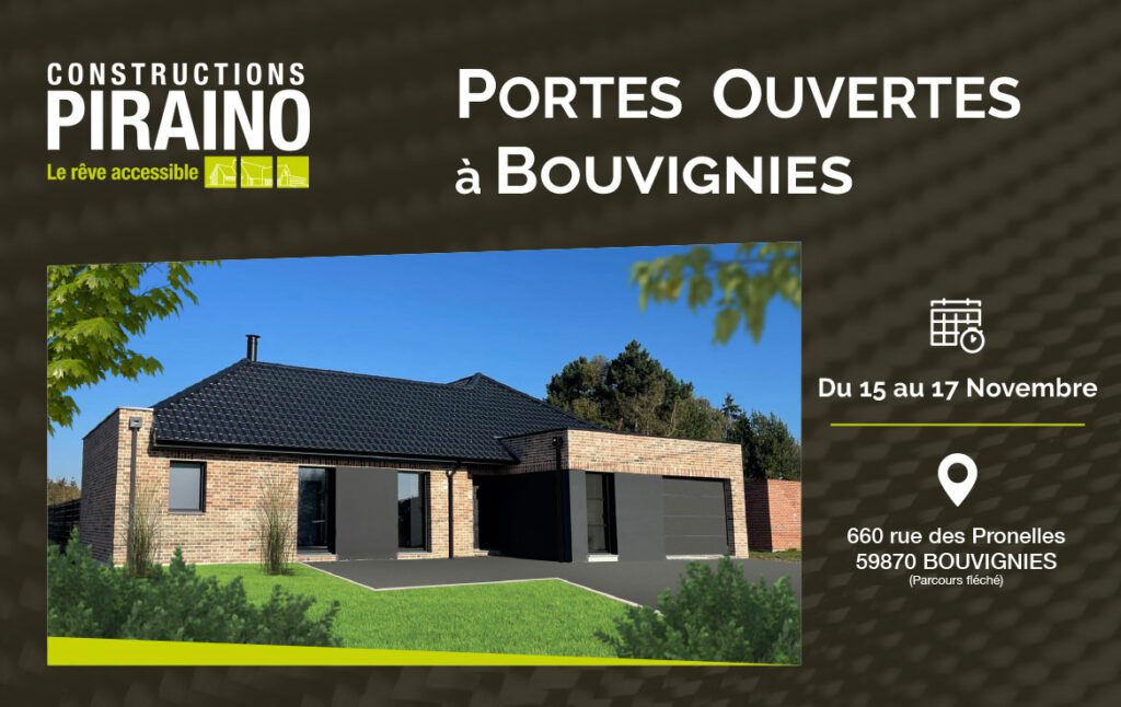 Portes Ouvertes Constructions PIRAINO à Bouvignies