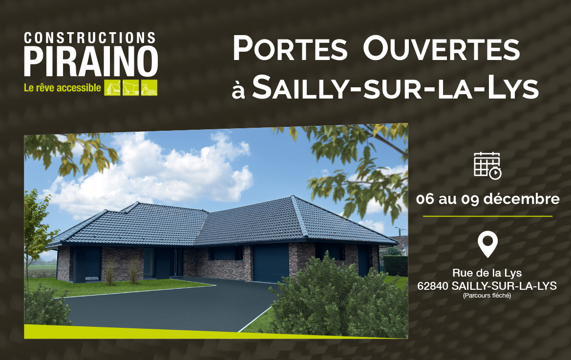 Portes Ouvertes Constructions PIRAINO à Sailly-sur-la-Lys